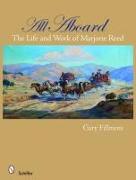 All Aboard: The Life and Work of Marjorie Reed