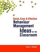 Quick, Easy and Effective Behavior Management Ideas for the Classroom