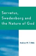 Servetus, Swedenborg and the Nature of God