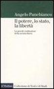 Il potere, lo stato, la libertà. La gracile costituzione della società libera