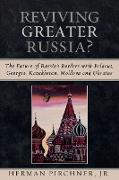 Reviving Greater Russia