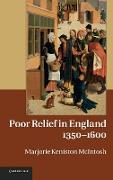 Poor Relief in England, 1350 1600