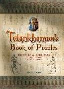 Tutankhamun's Book of Puzzles: Riddles & Enigmas Inspired by the Great Pharaoh