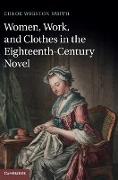 Women, Work, and Clothes in the Eighteenth-Century Novel