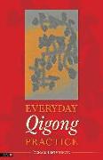 Everyday Qigong Practice