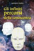 Gli infiniti percorsi della conoscenza