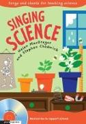 Singing Science: Songs and Chants for Teaching Science
