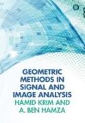 Geometric Methods in Signal and Image Analysis