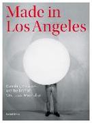 Made in Los Angeles - Materials, Processes, and the Birth of West Coast Minimalism