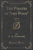 The Pirates of "the Foam", Vol. 3 of 3