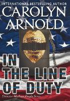 In the Line of Duty: A brilliant action-packed mystery with heart-stopping twists
