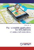 Piu - a mobile application for iOS platform