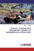 Growth, Survival and Cytogenetic Studies of Heterobranchus Bidorsalis