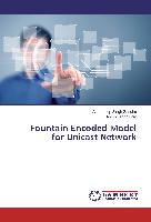 Fountain Encoded Model for Unicast Network