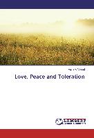 Love, Peace and Toleration