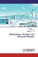 Robustness Analysis for Delayed Models