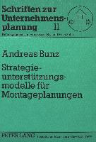 Strategieunterstützungsmodelle für Montageplanungen