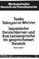 Japanische Deutschlerner und ihre Lernersprache im gesprochenen Deutsch