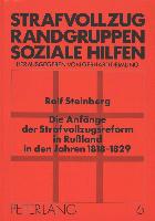 Die Anfänge der Strafvollzugsreform in Rußland in den Jahren 1818-1829