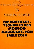 Die Kontrasttechnik in den «Rougon-Macquart» von Emile Zola