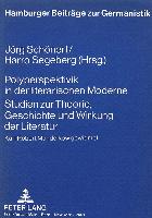 Polyperspektivik in der literarischen Moderne. Studien zur Theorie, Geschichte und Wirkung der Literatur