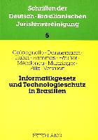 Informatikgesetz und Technologieschutz in Brasilien