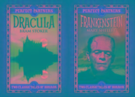 Perfect Partners: Dracula & Frankenstein