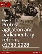 Edexcel A Level History, Paper 3: Protest, Agitation and Parliamentary Reform C1780-1928 Student Book + Activebook