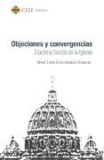 Objeciones y convergencias : doctrina social de la Iglesia