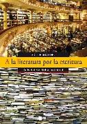 A la literatura por la escritura : actividades de imitación textual