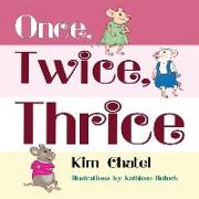 Once Twice Thrice