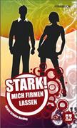 STARK! Mich firmen lassen - Firmbuch