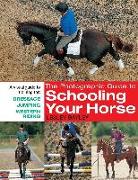 The Photographic Guide to Schooling Your Horse