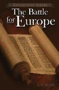 The Battle for Europe: A Literary Commentary on the Book of Acts