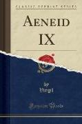 Aeneid IX (Classic Reprint)
