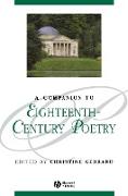 A Companion to Eighteenth-Century Poetry