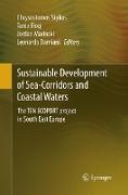 Sustainable Development of Sea-Corridors and Coastal Waters