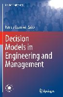 Decision Models in Engineering and Management