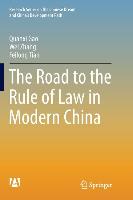 The Road to the Rule of Law in Modern China