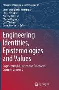 Engineering Identities, Epistemologies and Values