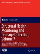 Structural Health Monitoring and Damage Detection, Volume 7