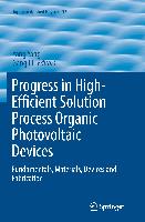 Progress in High-Efficient Solution Process Organic Photovoltaic Devices