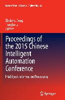 Proceedings of the 2015 Chinese Intelligent Automation Conference