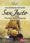 Las aventuras del navío San Justo : España entre dos siglos