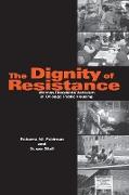 Dignity of Resistance, The