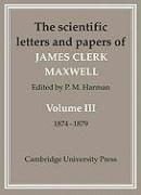 The Scientific Letters and Papers of James Clerk Maxwell 2 Part Paperback Set