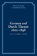 German and Dutch Theatre, 1600 1848