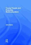 Young People and Everyday Multiculturalism