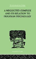 A Neglected Complex and Its Relation to Freudian Psychology