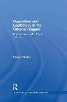 Opposition and Legitimacy in the Ottoman Empire